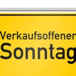 Verkaufsoffener Sonntag: Chancen und Herausforderungen für den Einzelhandel